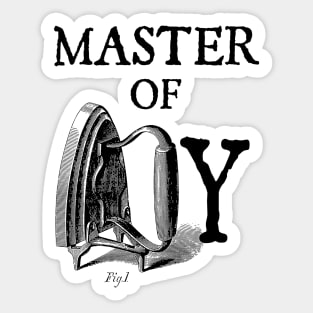 Master of irony Sticker